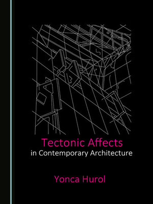 cover image of Tectonic Affects in Contemporary Architecture